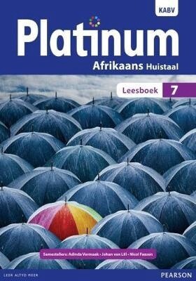 Platinum Afrikaans Huistaal Gr. 7 Leesboek