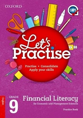 Oxford Let&#39;s Practise Financial Literacy Grade 9