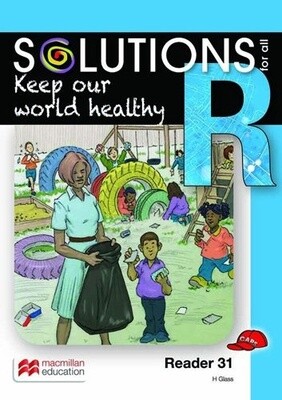 SFA English Gr. R Reader 31: Keep our world healthy