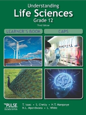 Understanding Life Sciences Grade 12 - LB (3rd edition - CAPS)