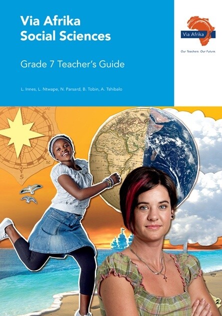 Via Afrika Social Sciences Gr. 7 TG