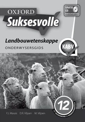 Suksesvolle Landbouwetenskappe Graad 12 Onderwysersgids