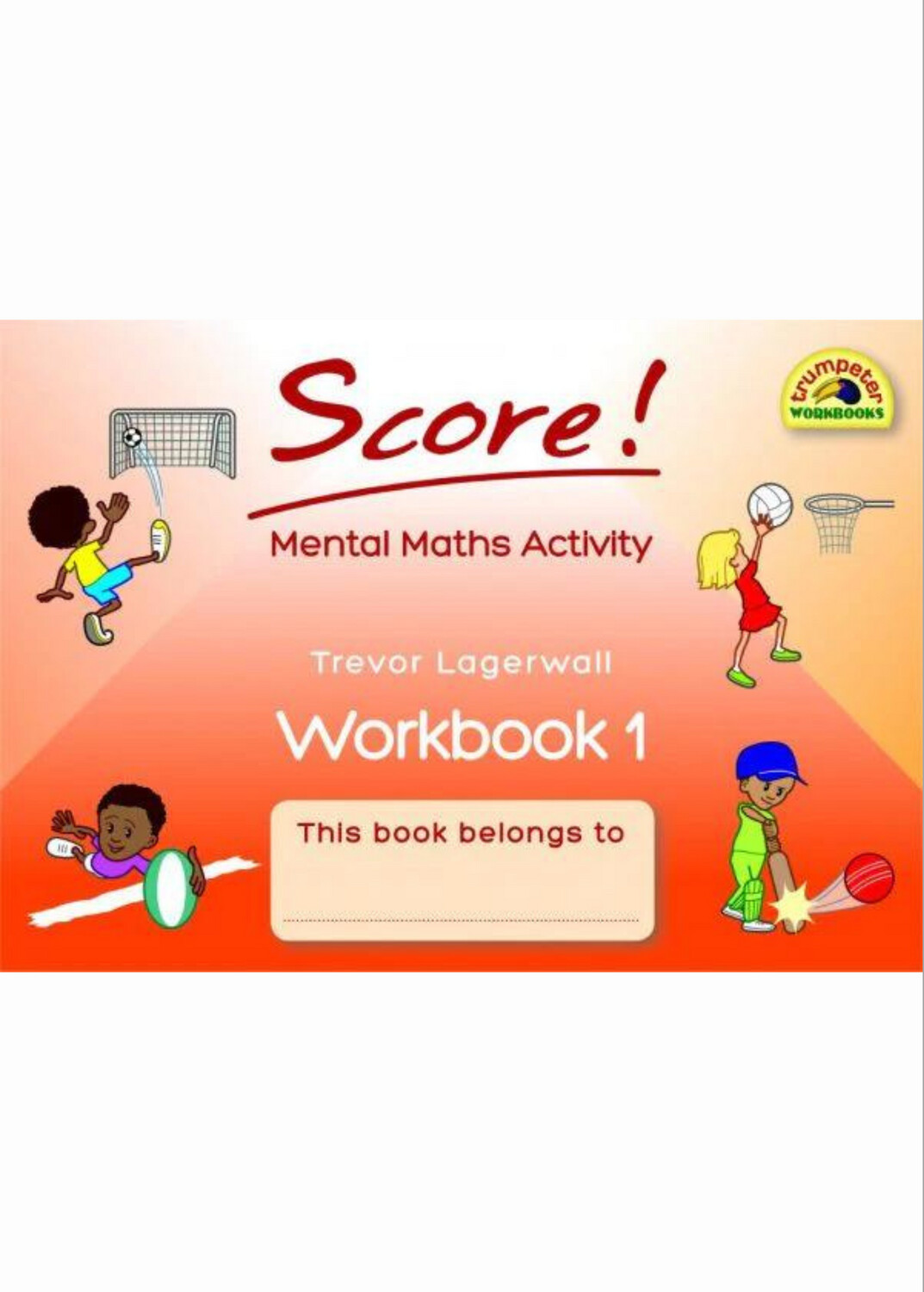 Score! Mental Maths Activity Workbook 1 Gr. 1 - 2