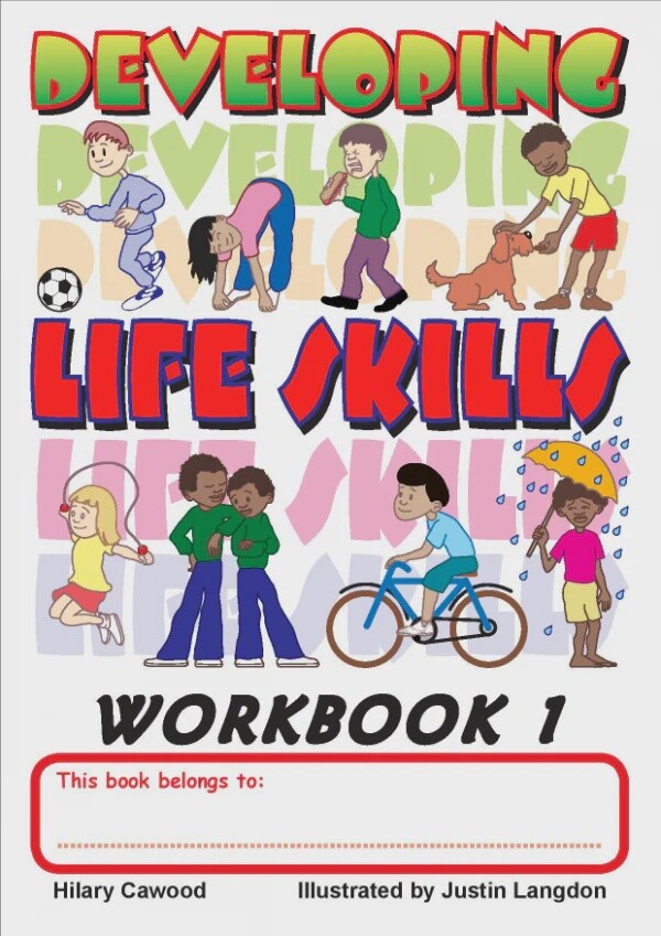 Developing Life Skills - Workbook 1 Gr. 1