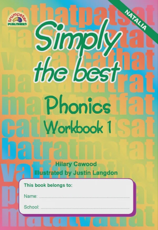 Simply the Best - Phonics Workbook 1 Gr. 1 Natalia Script