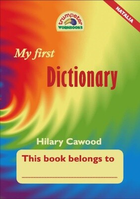 My first Dictionary Gr. 1 - 3 Natalia Script