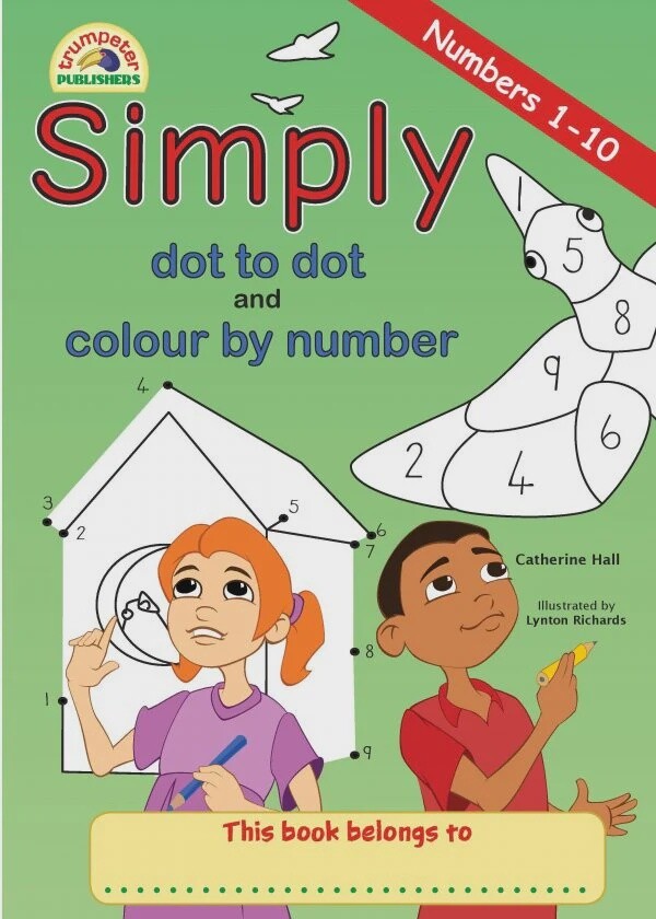 Simply dot to dot and colour by number (1-10) Gr. R - 1