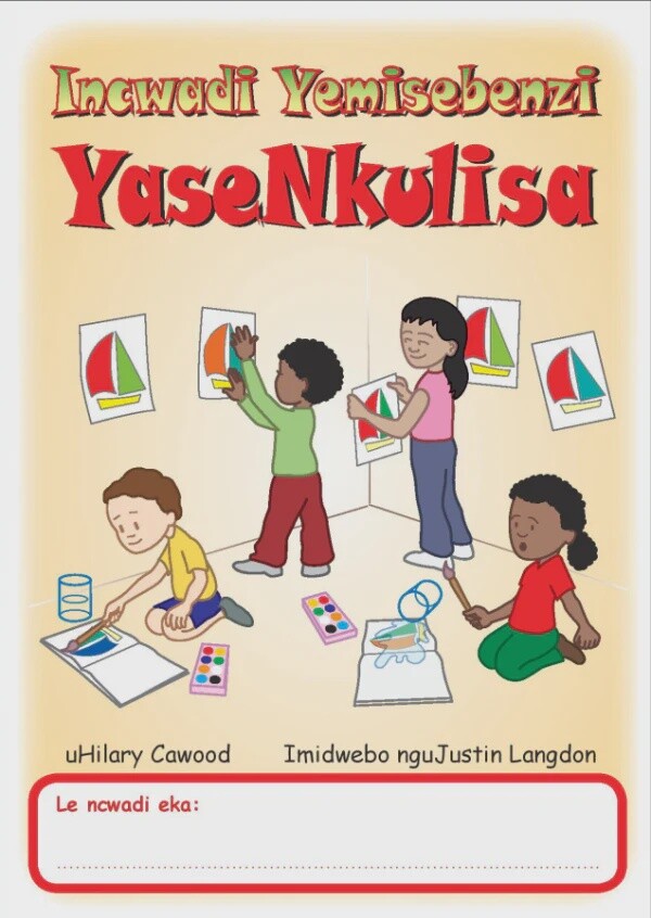 Incwadi Yemisebenzi YaseNkulisa Gr. R