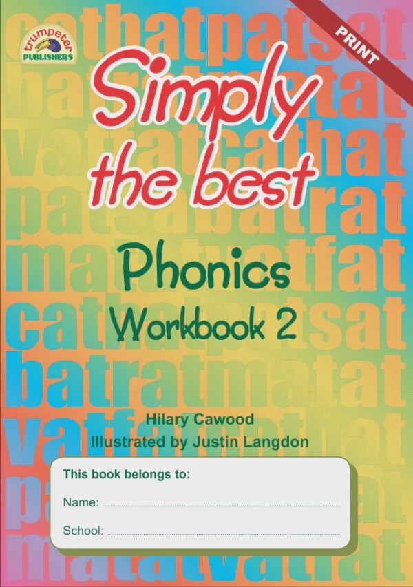 Simply the Best - Phonics Workbook 2 Gr. 2 Print Script