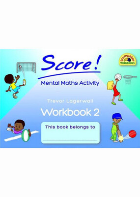 Score! Mental Maths Activity Workbook 2 Gr. 2 - 3