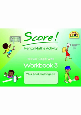 Score! Mental Maths Activity Workbook 3 Gr. 3 - 4
