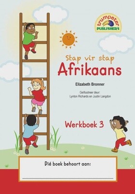 Stap vir stap Afrikaans - Werkboek 3 Gr. 3