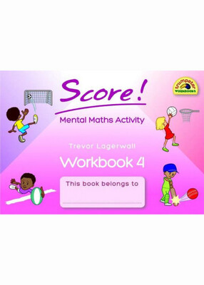 Score! Mental Maths Activity Workbook 4 Gr. 4 - 5