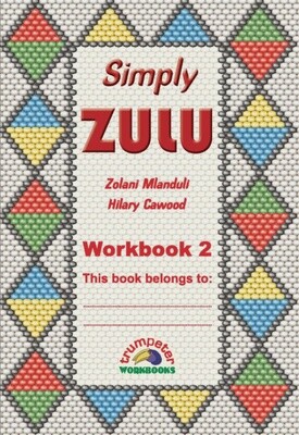 Simply Zulu - Workbook 2 Gr. 4