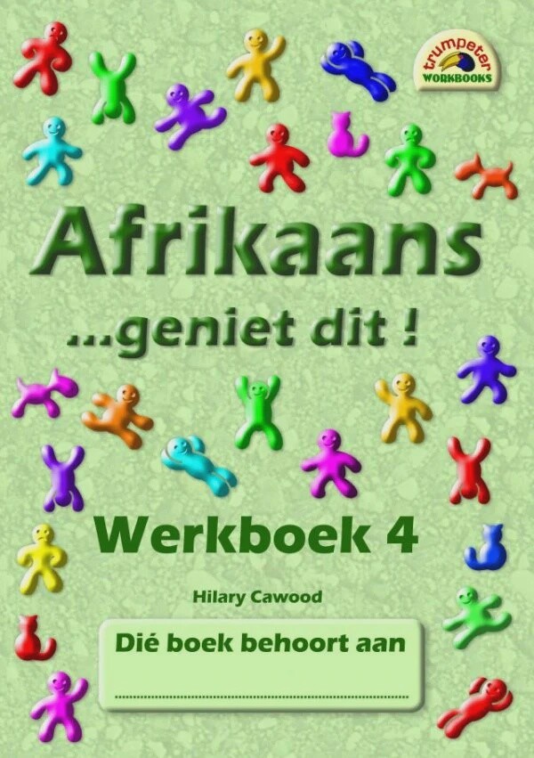 Afrikaans - geniet dit! - Werkboek 4 Gr. 6
