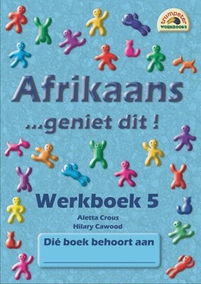 Afrikaans - geniet dit! - Werkboek 5 Gr. 7