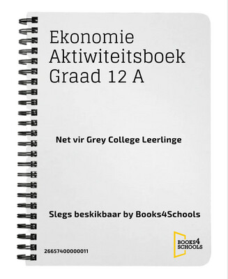 Ekonomie Aktiwiteitsboek Gr. 12 (B4S)