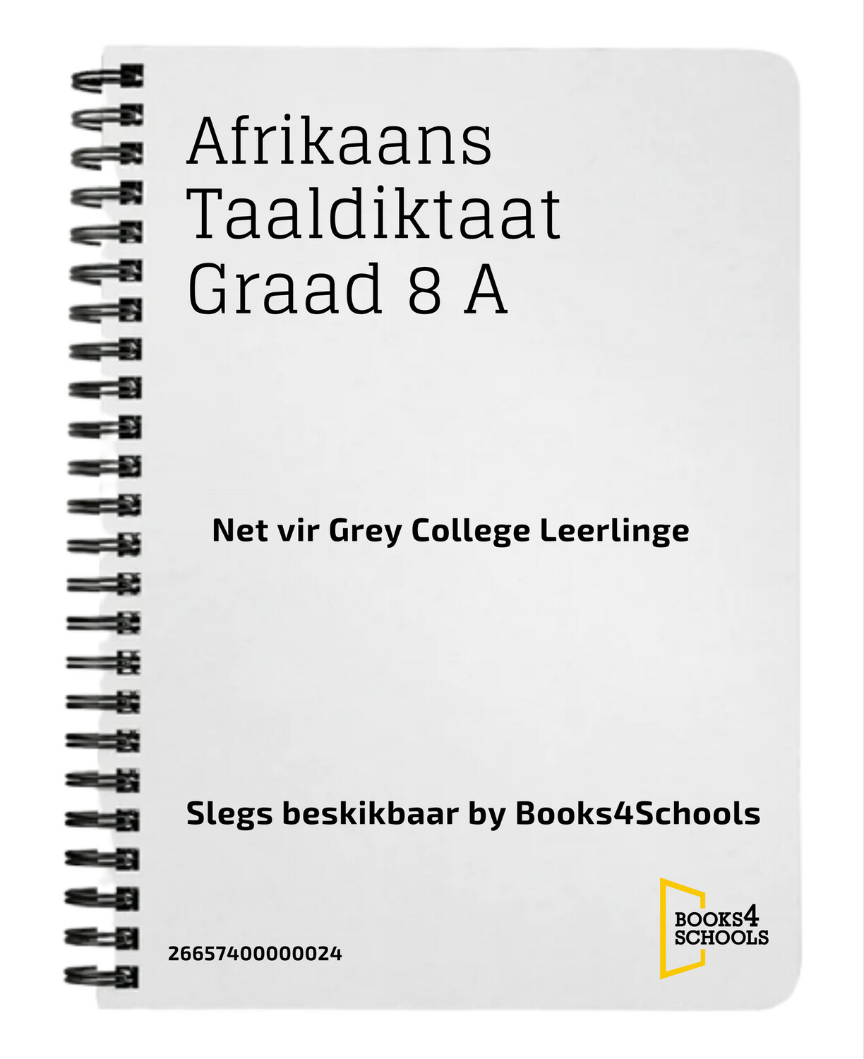 Afrikaans Huistaal Diktaat Gr. 8 (X) (Y) (B4S)