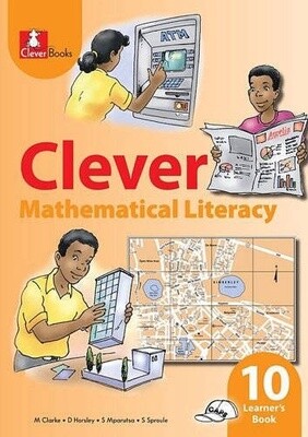 Clever Mathematical Literacy Gr. 10 LB