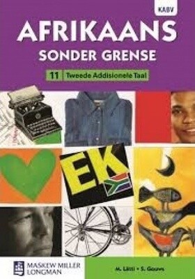 Afrikaans Sonder Grense Tweede Addisionele Taal Gr. 11