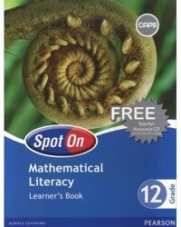 Spot On Mathematical Literacy Gr. 12 LB