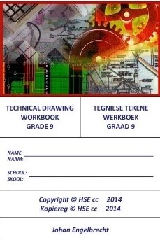 Tegniese Tekene Werkboek / Technical Drawings Workbook Gr. 9