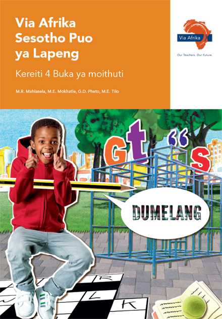Via Afrika Sesotho Home Language Grade 4 Learner&#39;s Book (Dumelang)
