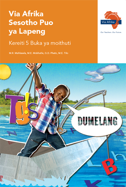 Via Afrika Sesotho Home Language Grade 5 (Dumelang)