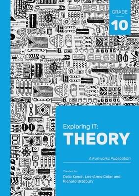 Exploring IT: Theory Grade 10 2nd Edition