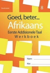 Goed, Beter.... Afrikaans Graad 8