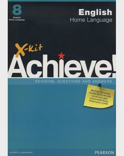 X-Kit Achieve! Grade 8 English Home Language Study Guide