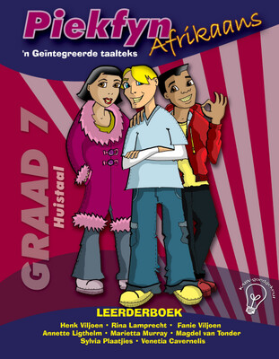 Piekfyn Afrikaans – ’n Geïntegreerde taalteks Huistaal Leerderboek Gr. 7