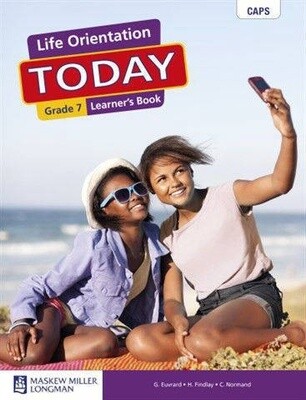 Life Orientation Today Grade 7 Learner&#39;s Book