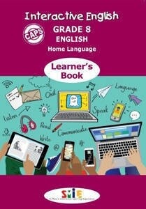 Interactive English Home Language - Grade 8 Learner’s Book