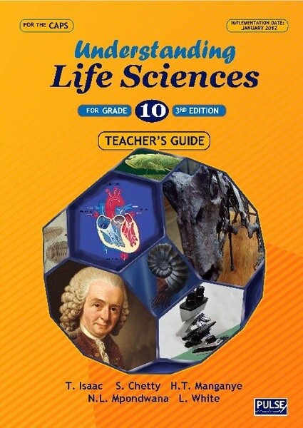 Understanding Life Sciences Gr. 10 Teacher&#39;s Guide