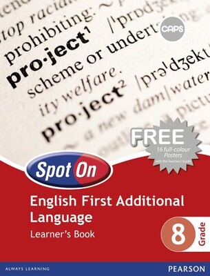 Spot On English First Additional  Language Grade 8 Learner&#39;s Book