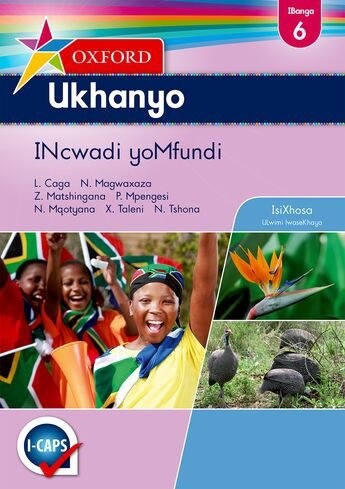 Oxford Ukhanyo Grade 6 Learner&#39;s Book (IsiXhosa)   Oxford Ukhanyo IBanga 6 INcwadi yoMfundi