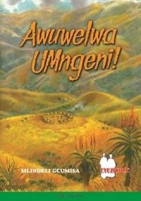 AWUWELWA UMNGENI (SCHOOL EDITION)