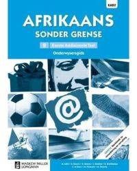 Afrikaans Sonder Grense Graad 9 Teacher&#39;s Guide