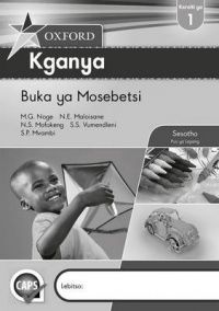 Oxford Kganya Grade 1 Workbook (Sesotho)  Oxford Kganya Kereiti ya 1 Buka ya Mosebetsi