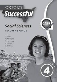 Oxford Successful Social Sciences Grade 4 Teacher&#39;s Guide