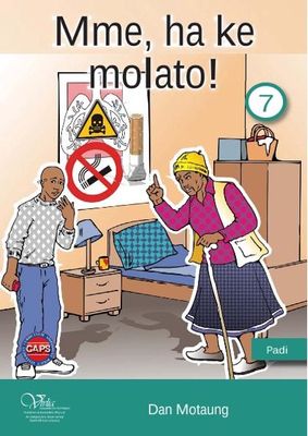 Mme, ha ke molato Gr 7 (HL) Sesotho Novel (CAPS)