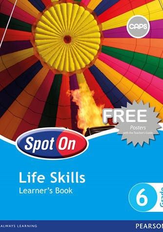 Spot On Life Skills Grade 6 Learners&#39; Book