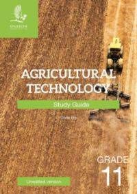Agricultural Technology Gr 11 Studiegids