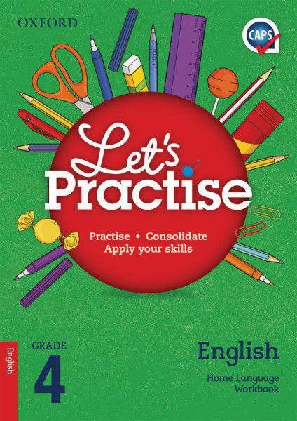 Oxford Let&#39;s Practise English Home Language Grade 4