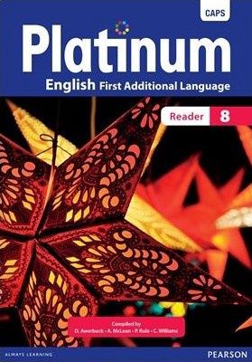 Platinum English First Additional Language Grade 8 Reader