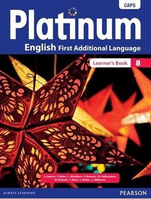 Platinum English First Additional Language Grade 8 Learner&#39;s Book