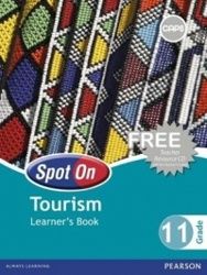 Spot On Tourism Grade 11 Learners&#39; Book