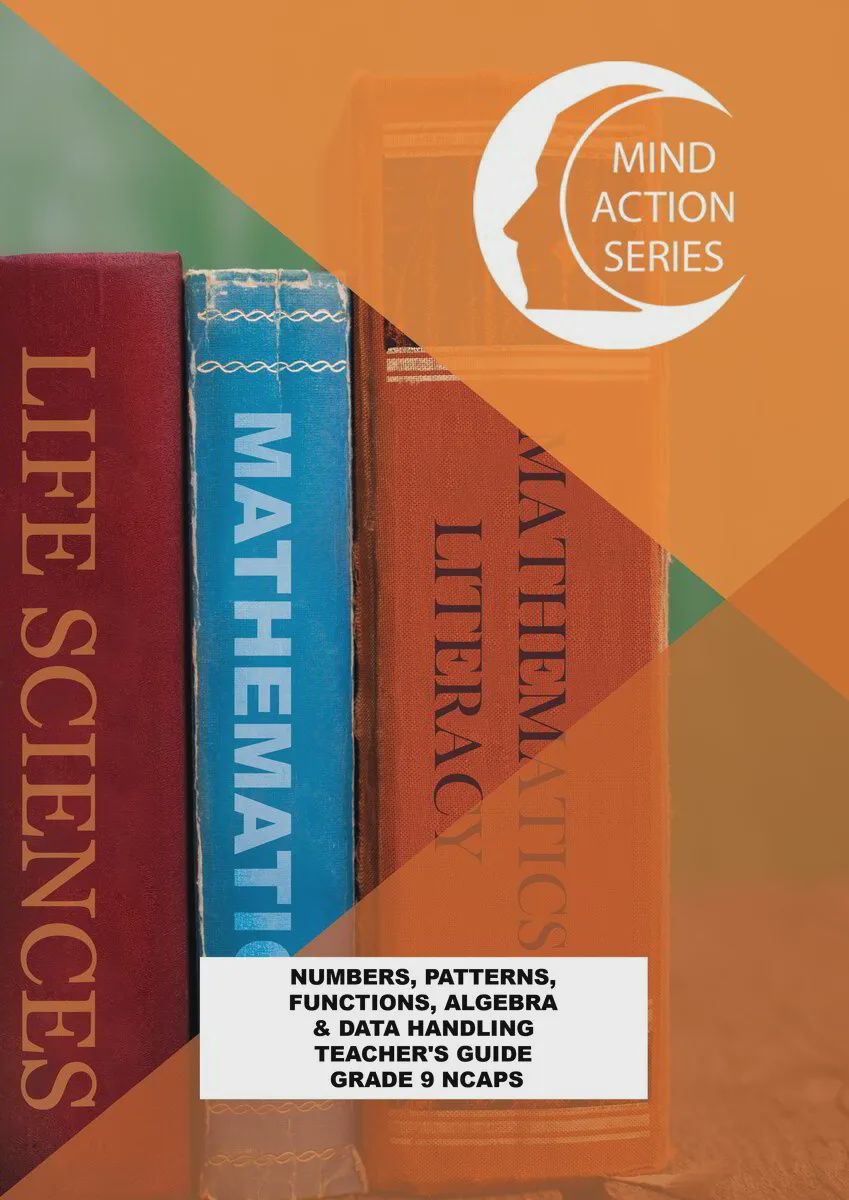 Mind Action Series Maths Gr. 9 (Algebra, Numbers, Patterns, Functions, etc.) Teachers Guide