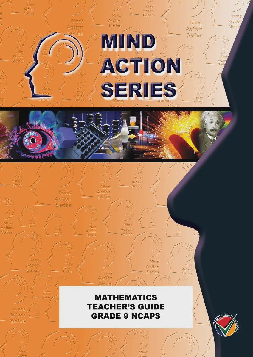 Mind Action Series Mathematics Gr 9 Textbook Teachers Guide NCAPS